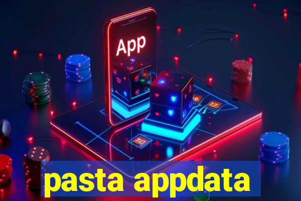 pasta appdata