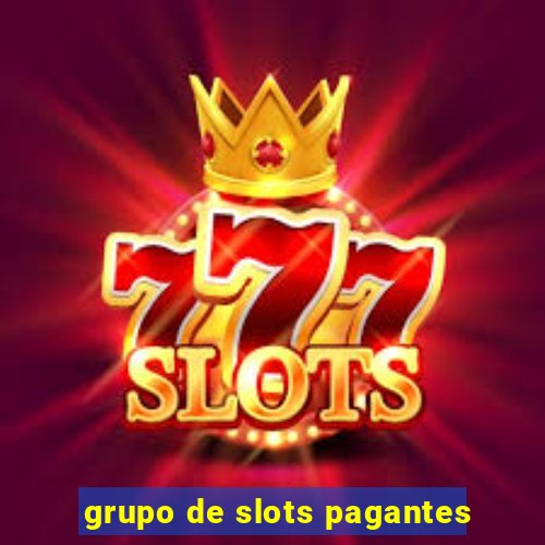 grupo de slots pagantes