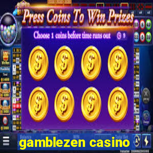 gamblezen casino