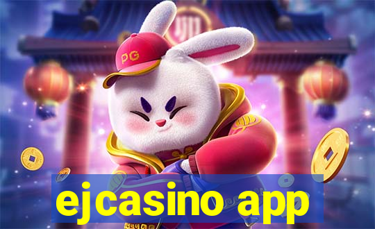 ejcasino app