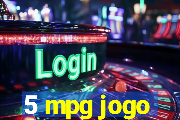 5 mpg jogo