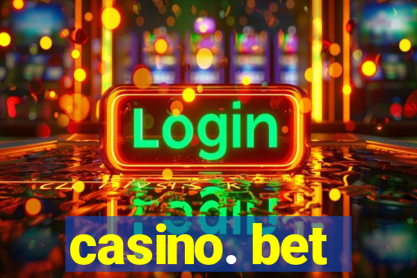 casino. bet