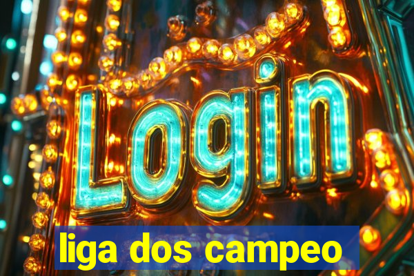 liga dos campeo