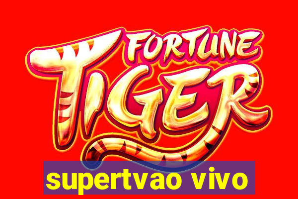 supertvao vivo