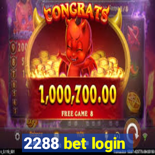 2288 bet login