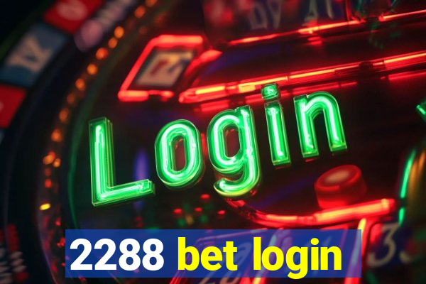 2288 bet login