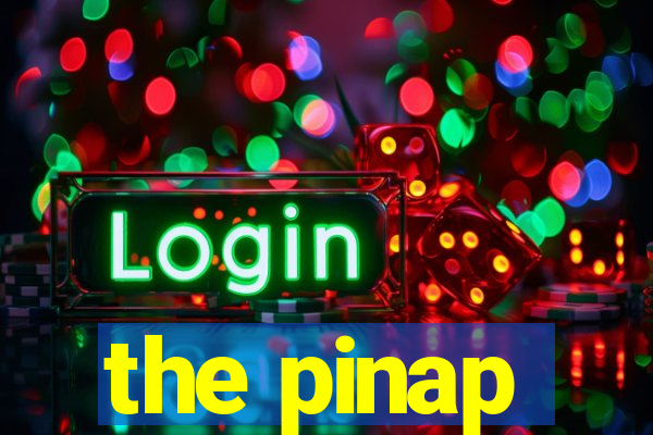 the pinap