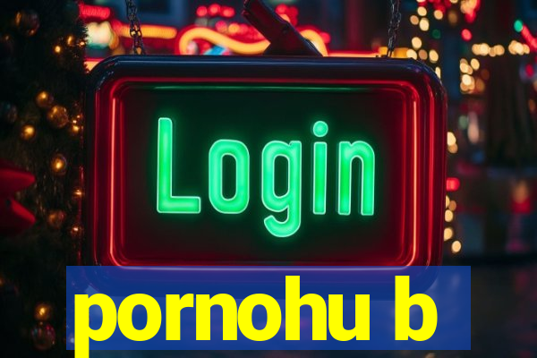 pornohu b