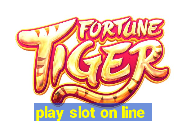 play slot on line