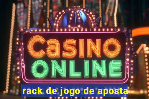 rack de jogo de aposta