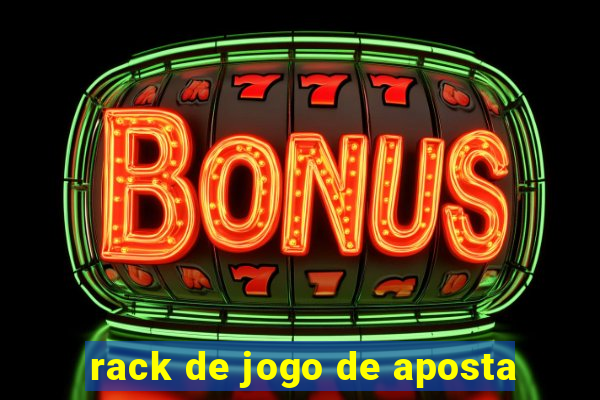 rack de jogo de aposta