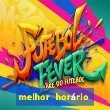 melhor horário para jogar onabet