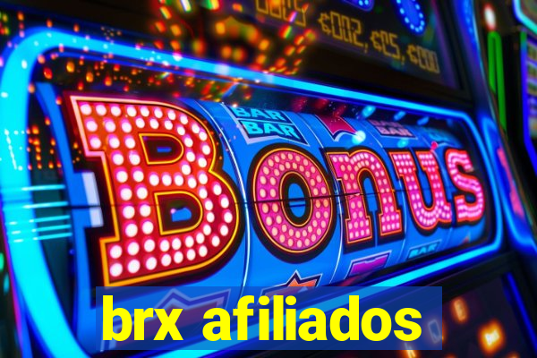 brx afiliados