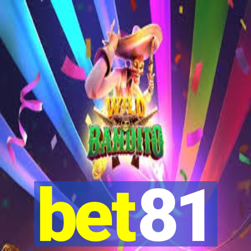 bet81