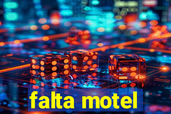 falta motel