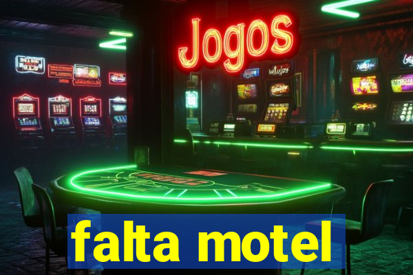 falta motel