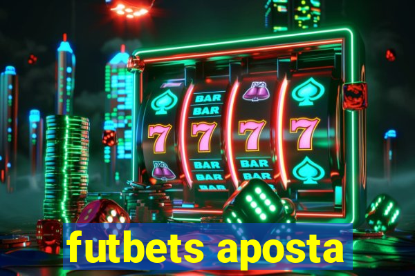 futbets aposta