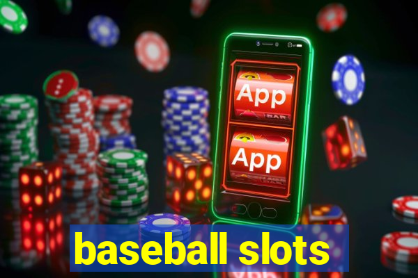 baseball slots