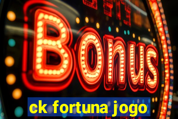 ck fortuna jogo