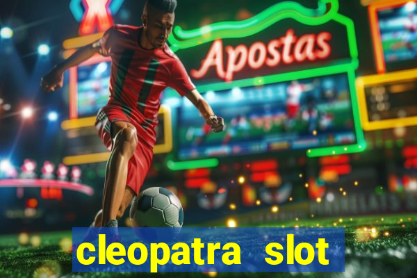 cleopatra slot machine online free