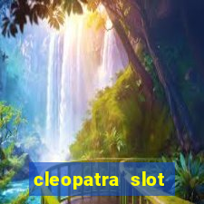 cleopatra slot machine online free