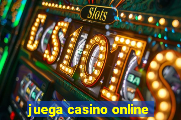 juega casino online