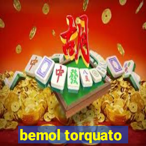 bemol torquato