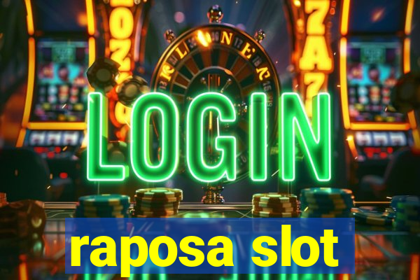 raposa slot