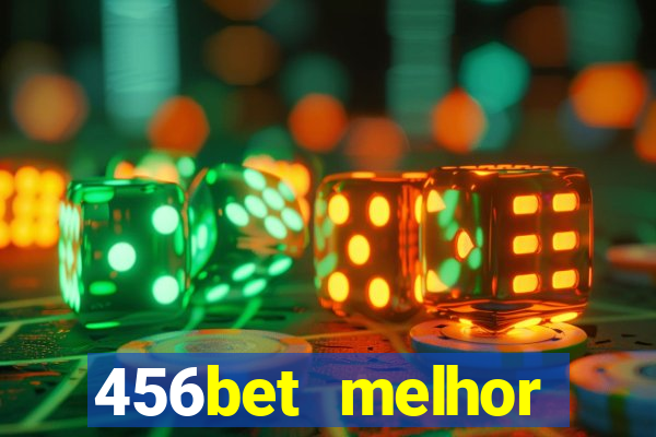 456bet melhor horário para jogar