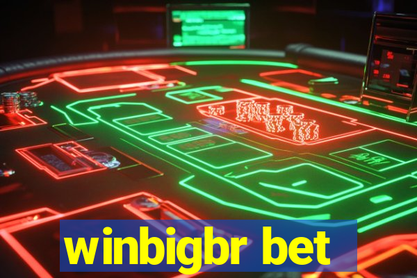 winbigbr bet