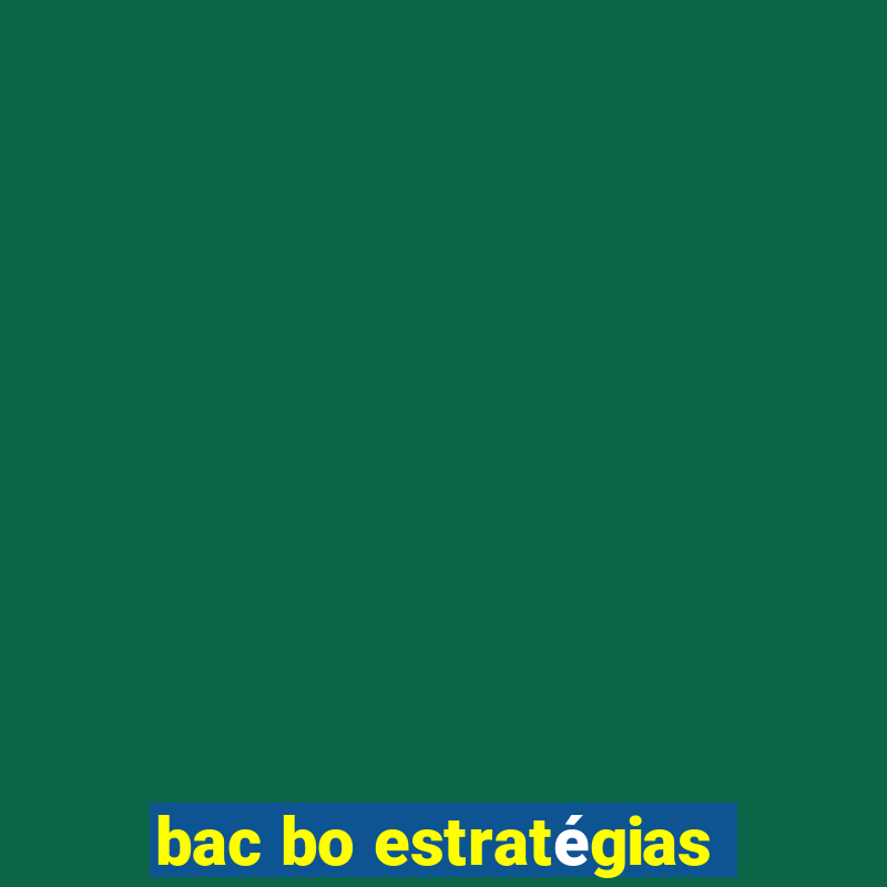 bac bo estratégias