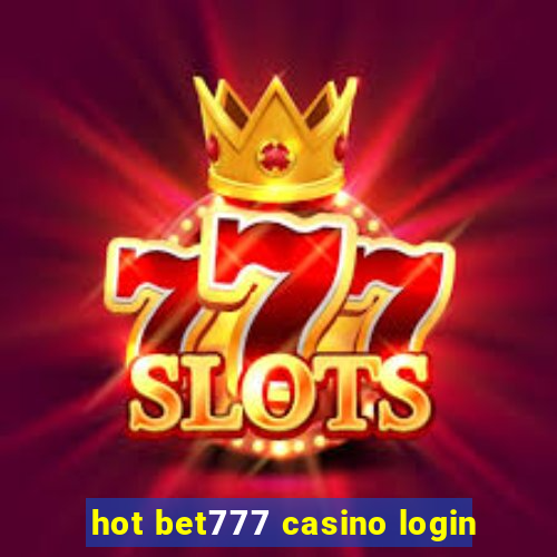 hot bet777 casino login