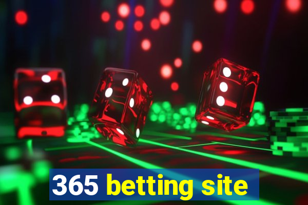 365 betting site