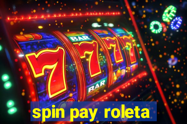 spin pay roleta