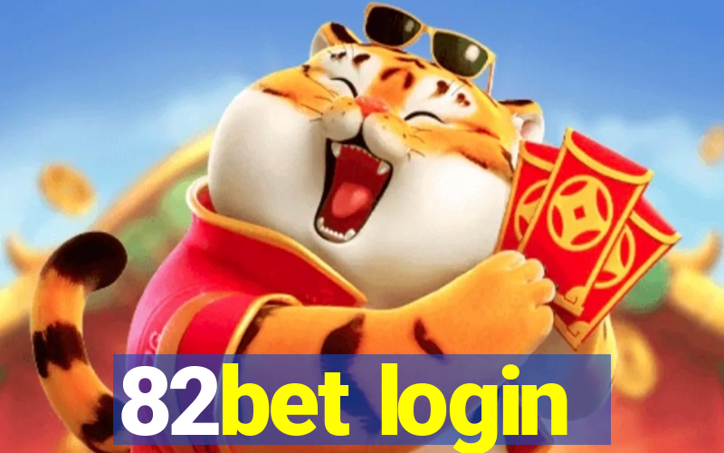 82bet login