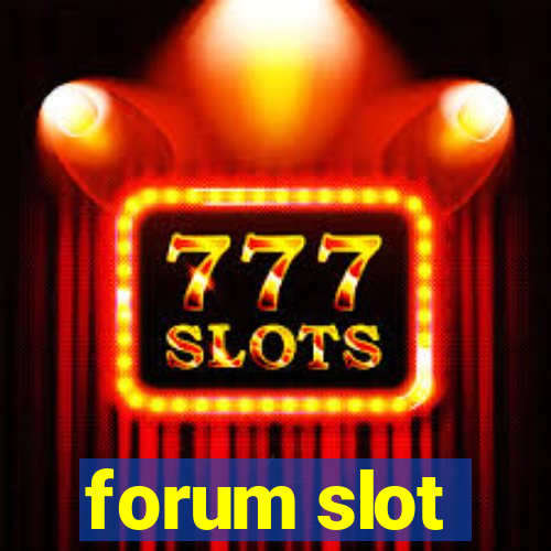 forum slot