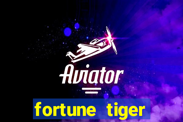 fortune tiger plataforma que paga