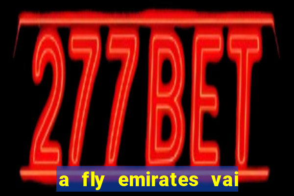 a fly emirates vai patrocinar o flamengo