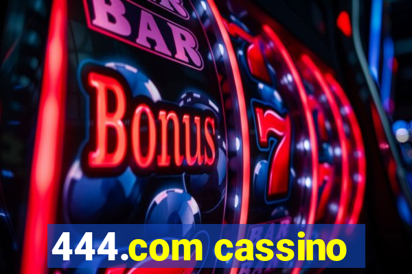 444.com cassino