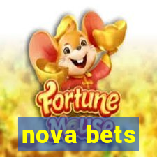 nova bets