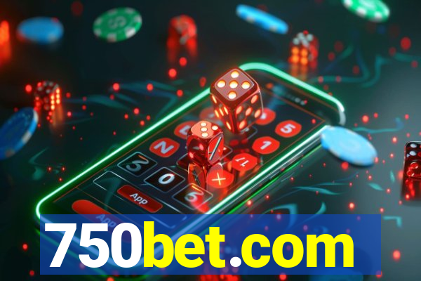 750bet.com