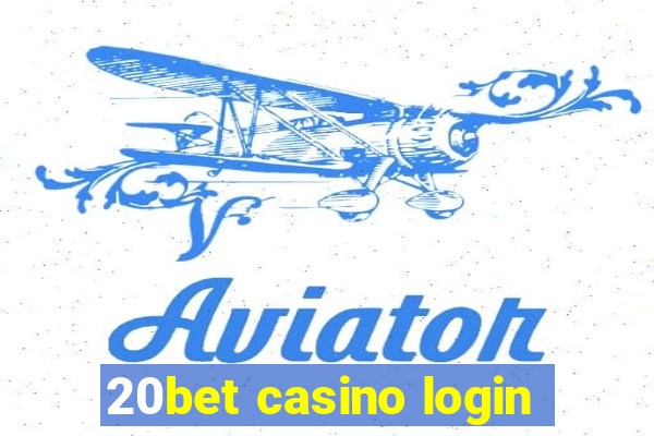 20bet casino login