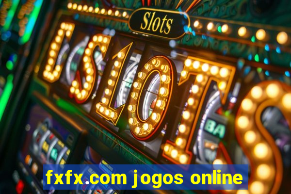 fxfx.com jogos online