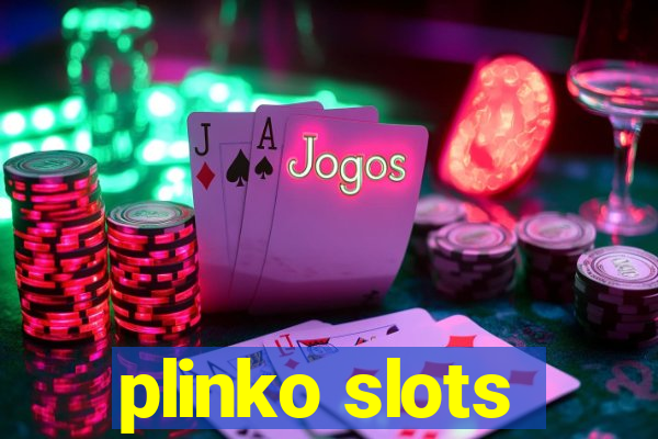 plinko slots