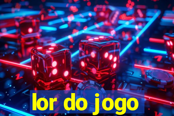 lor do jogo