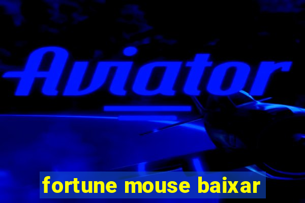 fortune mouse baixar