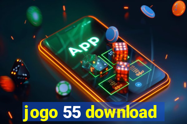 jogo 55 download