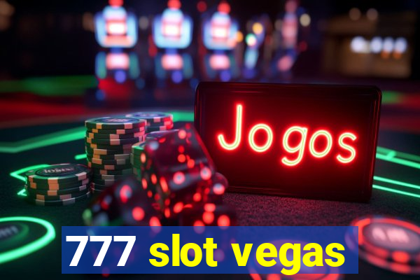 777 slot vegas