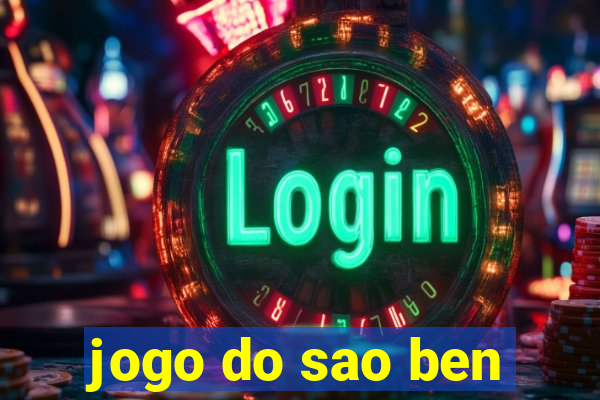 jogo do sao ben