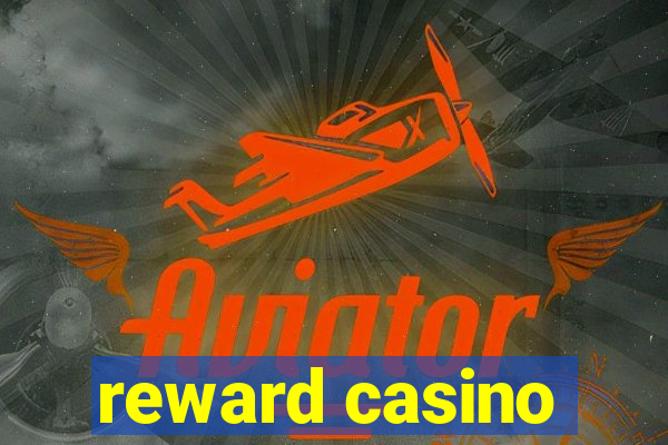 reward casino